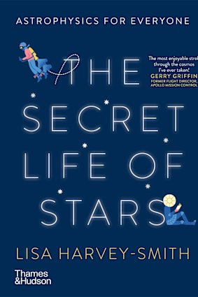 <i>The Secret Life of Stars</i> by Lisa Harvey-Smith