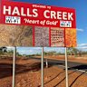 Halls Creek is close to the WA and NT border and attracts grey nomads passing through.