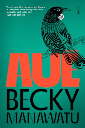 Aue by Becky Manawatu.