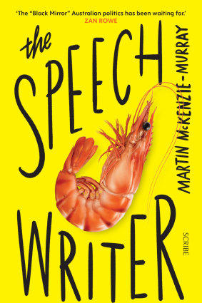 <i>The Speechwriter</i> by Martin McKenzie-Murray