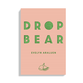 Dropbear by Evelyn Araluen.   