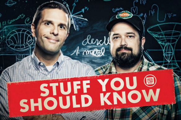 Stuff You Should Know has more than 1500 episodes about stuff you should know.
