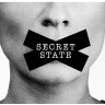 The Secret State: How you are kept in the dark