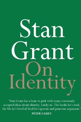 Stan Grant rails against being forced to choose between his black and white identities.