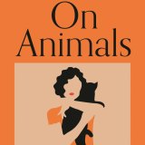 Sampul buku On Animals karya Susan Orlean, keluar sekarang.