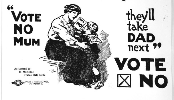 One of the Vote No posters prepared by the ALP's anti-conscription campaign committee.