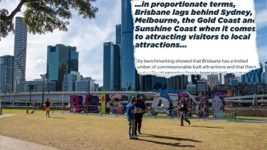 Brisbane is booming - there is a lag when it comes to tourists.