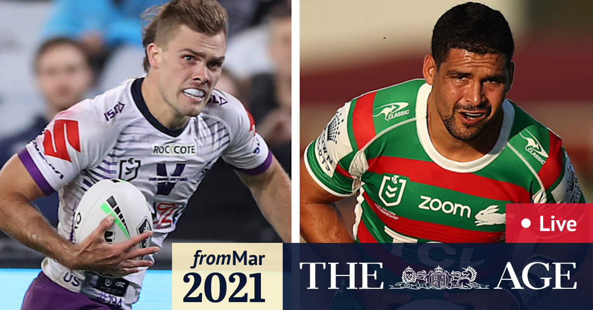 NRL 2021 LIVE updates: Melbourne Storm vs South Sydney Rabbitohs round ...