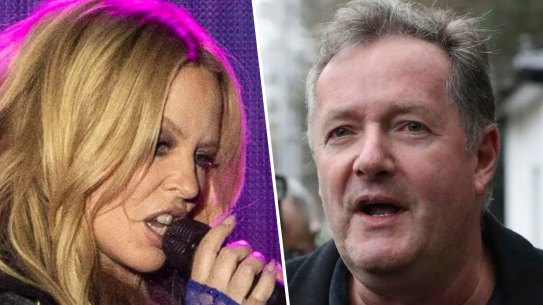 Kylie Minogue and Piers Morgan.