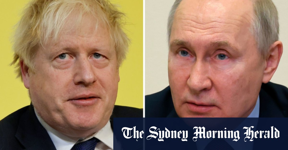 ‘More precisely a lie’: Kremlin denies Vladimir Putin told Boris Johnson he could kill him in a minute – Sydney Morning Herald