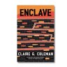 Enclave by Claire G. Coleman.