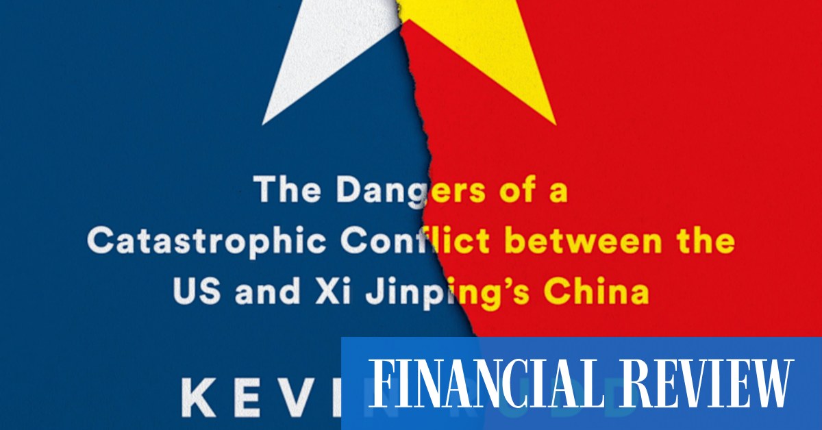 Kevin Rudd's The Avoidable War looks at West's China challenge, Australia's Pacific failures - Vimarsana News