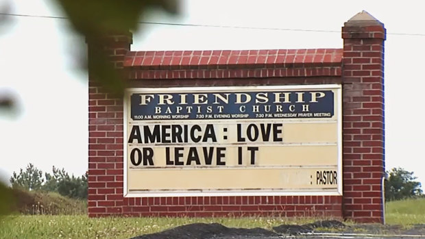 'Love it or leave it': the Friendship Baptist Church in Appomattox, Virginia, on Tuesday.