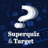 Superquiz and Target Time, Tuesday, November 22