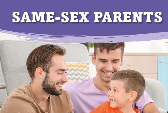 Same-Sex Parents by Holly Durig.