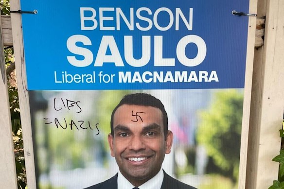 The vandalised poster for Benson Saulo at the home of Caulfield MP David Southwick on Thursday morning.