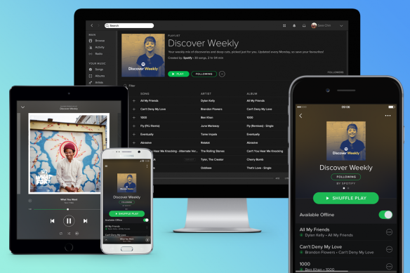 Spotify works across all your devices, or sometimes other peoples' as well.