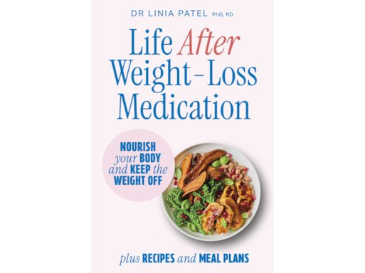 Life After Weight-Loss Medication by Dr Linia Patel 