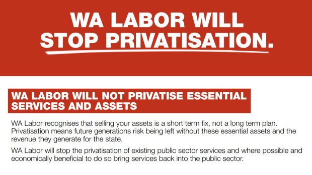 The WA Opposition has accused WA Labor of breaking an election commitment to stop privatisation. An excerpt from WA Labor's 2017 "Election Fighting Platform".