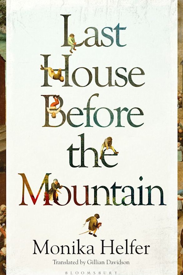 <i>Last House Before the Mountain</i> by Monika Helfer.