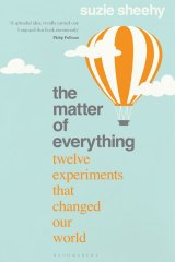 <i>The Matter of Everything</i> by Suzie Sheehy.