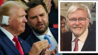 Like J.D. Vance, Kevin Rudd has changed his view on Donald Trump.   