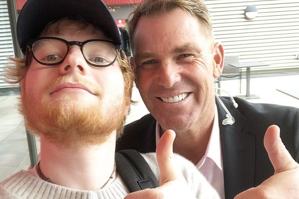 Ed Sheeran and Shane Warne.