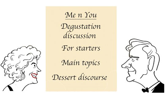 We entertain each other, in an art form developed over many years.