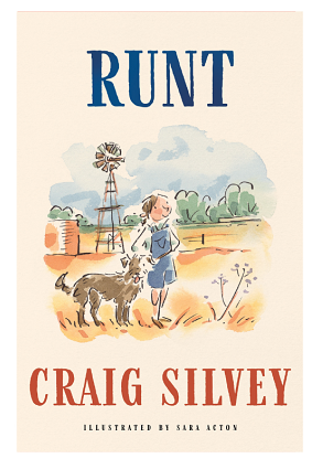 Craig Silvey’s latest boo, Runt.