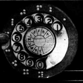 An example of the old-style letter and number telephone dial. This model included braille. From The Mail, Adelaide, February 8, 1941