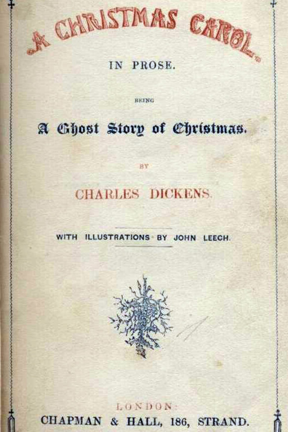 A copy of the 1843 book "A Christmas Carol' by Charles Dickens, who wrote in the preface: "I have endeavoured in this Ghostly little book, to raise the Ghost of an Idea, which shall not put my readers out of humour with themselves, with each other, with the season, or with me. May it haunt their houses pleasantly, and no one wish to lay it".