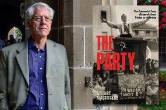 Stuart Macintyre in 2015 and, inset, the cover of The Party.