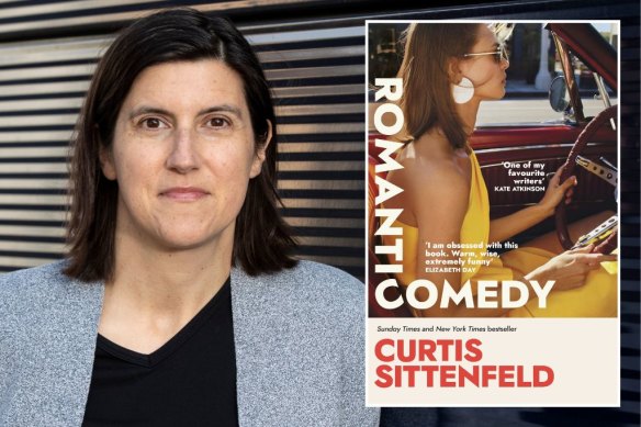 The conflict between our public and private selves has been central to Curtis Sittenfeld’s fiction, including Romantic Comedy.