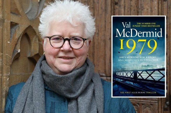 Val McDermid returns to her roots as a journalist in her latest novel, 1979.