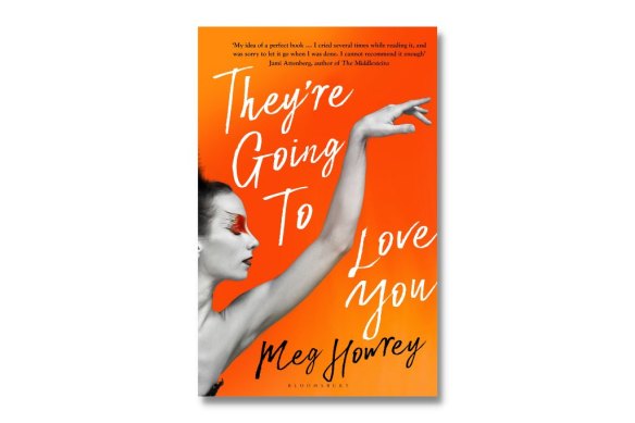 They're Going to Love You: A Novel