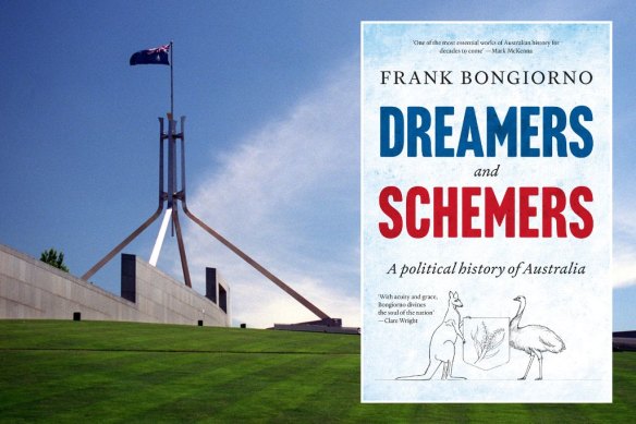 Frank Bongiorno’s Dreamers and Schemers includes not only the voices of the politicians but also, occasionally, those of ordinary people.