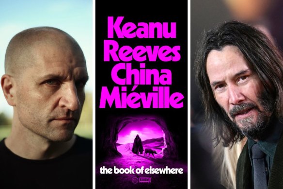 China Mieville and Keanu Reeves co-wrote The Book of Elsewhere. 