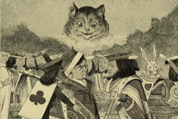 Curioser and curioser: the Cheshire Cat’s grin in Alice in Wonderland is in one place while the cat is also elsewhere.





