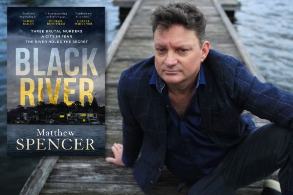 Matthew Spencer’s novel Black River is imbued with an acute sense of Sydney.