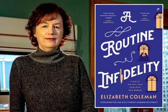 Elizabeth Coleman’s A Routine Infidelity has high drama, snappy dialogue and sensational plot twists.