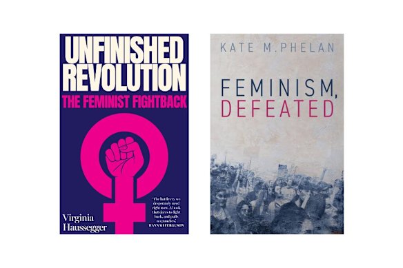 Unfinished Revolution: The Feminist Fightback; Feminism, Defeated