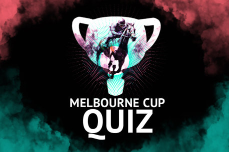 Prepare to test your Melbourne Cup knowledge.
