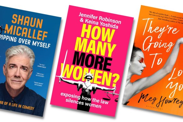 Books to read this week include Shaun Micallef’s memoir, How Many More Women? and They’re Going to Love You.