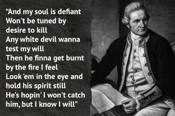 Captain James Cook with the lyrics from the track by Birdz.