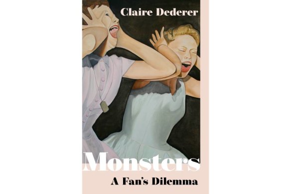 Monsters – A Fan’s Dilemma, by Claire Dederer.