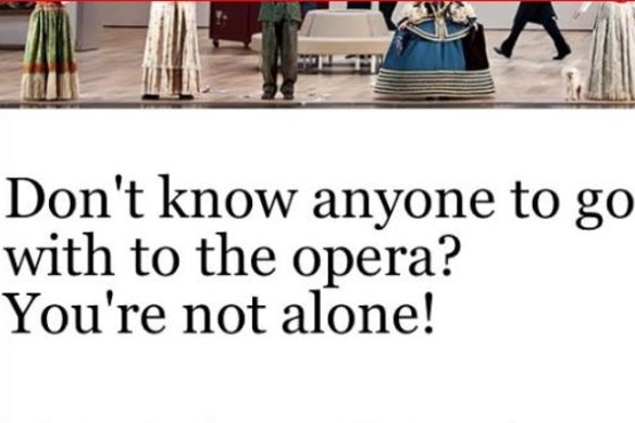 Opera for One - a new program to address the reluctance of people to go it alone. 