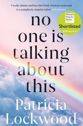 <i>No One is Talking About This</i> by Patricia Lockwood