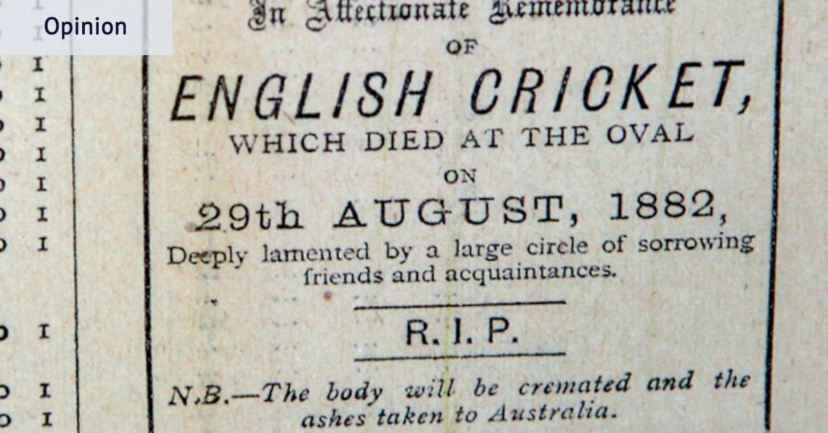Since 1882, winning the Ashes has never been about entertainment