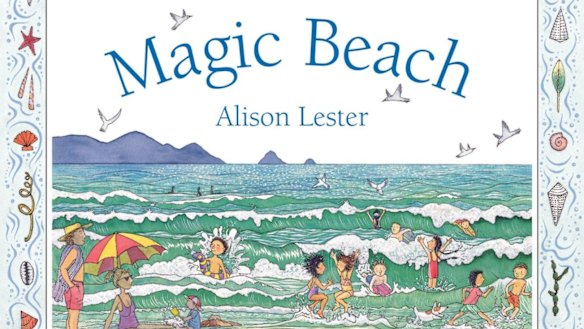 The cover of Alison Lester's book Magic Beach, which was inspired by her time spent at Walkerville.