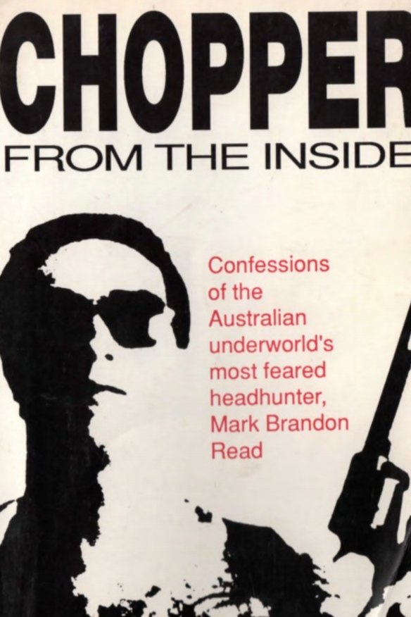 Chopper Read's book From the inside.